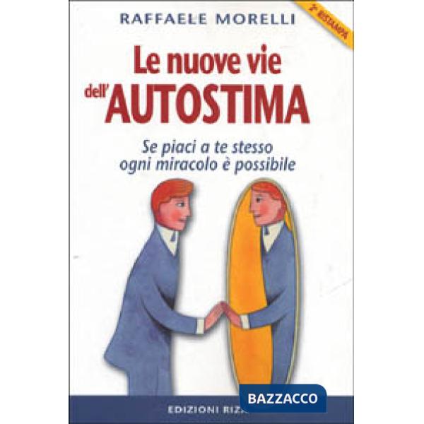 Nuove vie dell'autostima (Le)
