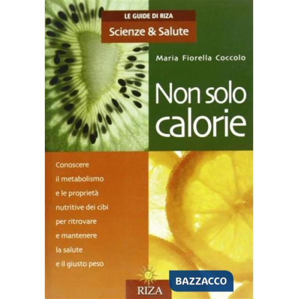 Non solo calorie