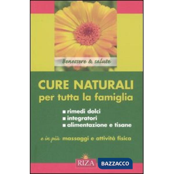 Cure naturali per tutta la famiglia