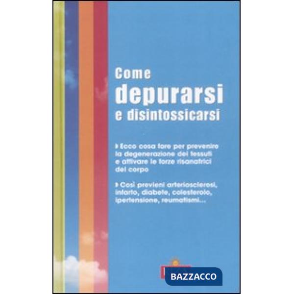 Come depurarsi e disintossicarsi