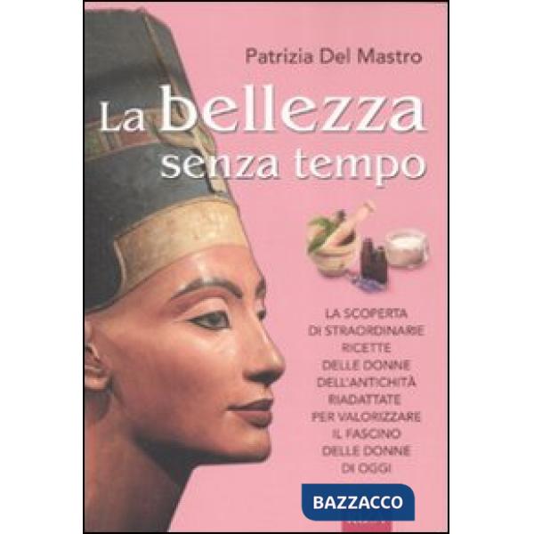 Bellezza senza tempo (La)