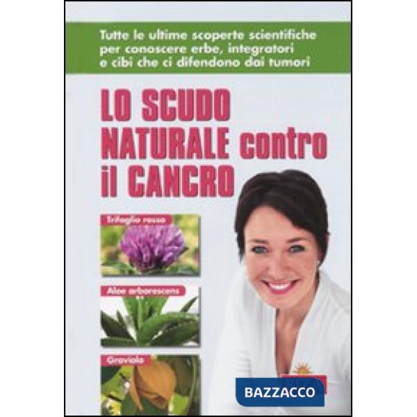 Scudo naturale contro il cancro (Lo)