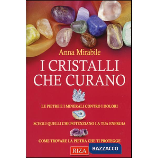 Cristalli che curano (I)