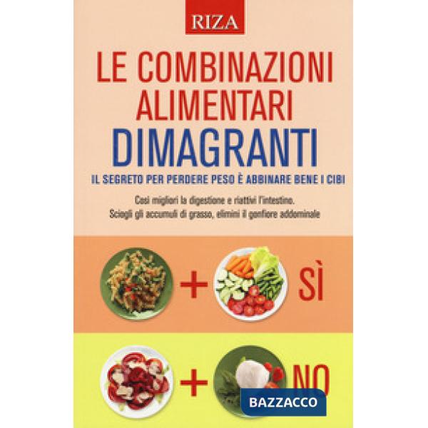 Combinazioni alimentari dimagranti (Le)