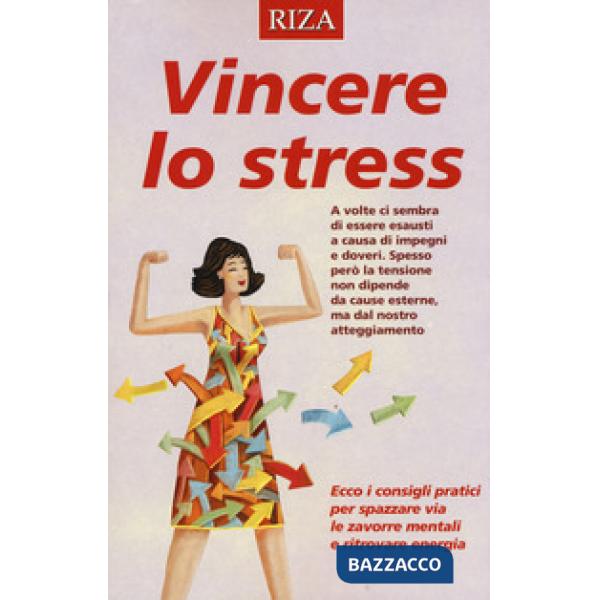 Vincere lo stress