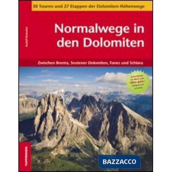 Normalwege in den Dolomiten