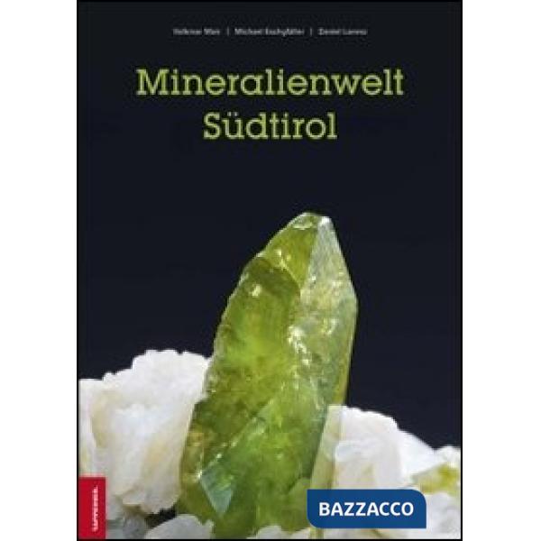Mineralienwelt Südtirol