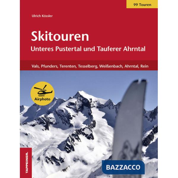Skitouren Unteres Pustertal und Tauferer