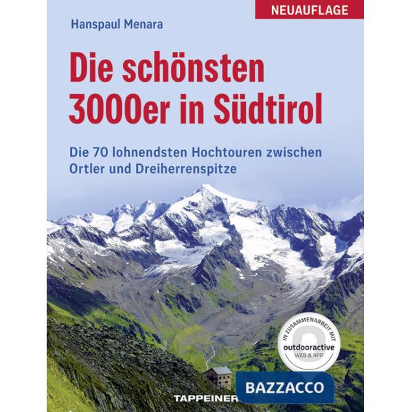 Schönsten 3000er in Südtirol: 70 lohnende Hochtouren (Die)