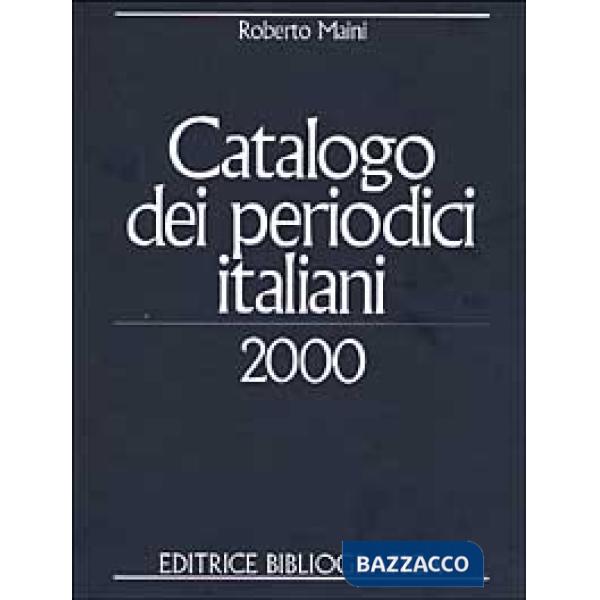 Catalogo dei periodici italiani 2000