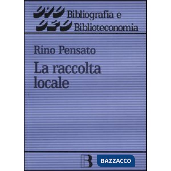Raccolta locale. Principi e gestione (La)