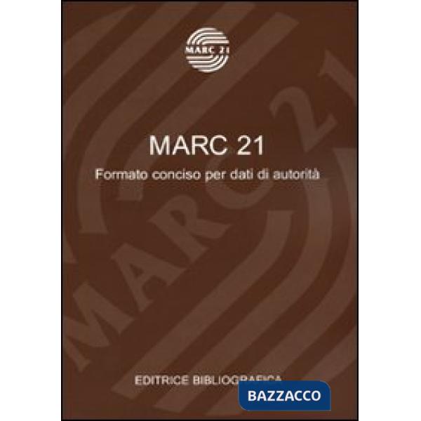 Marc 21. Formato conciso per dati di autorità