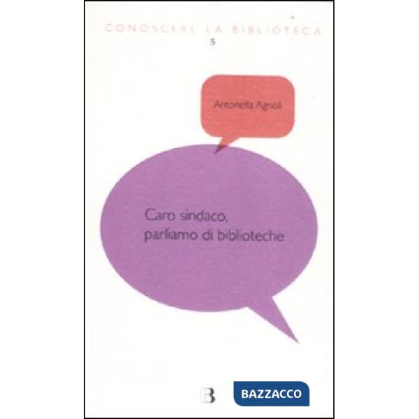 Caro sindaco, parliamo di biblioteche