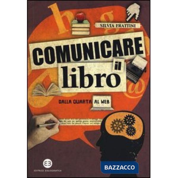 Comunicare il libro. Dalla quarta al web