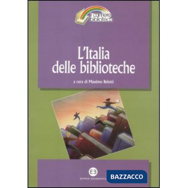 Italia delle biblioteche (L')