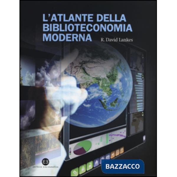 Atlante della biblioteconomia moderna (L')