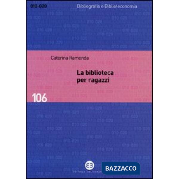 Biblioteca per ragazzi (La)