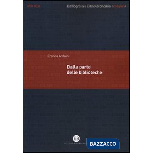 Dalla parte delle biblioteche
