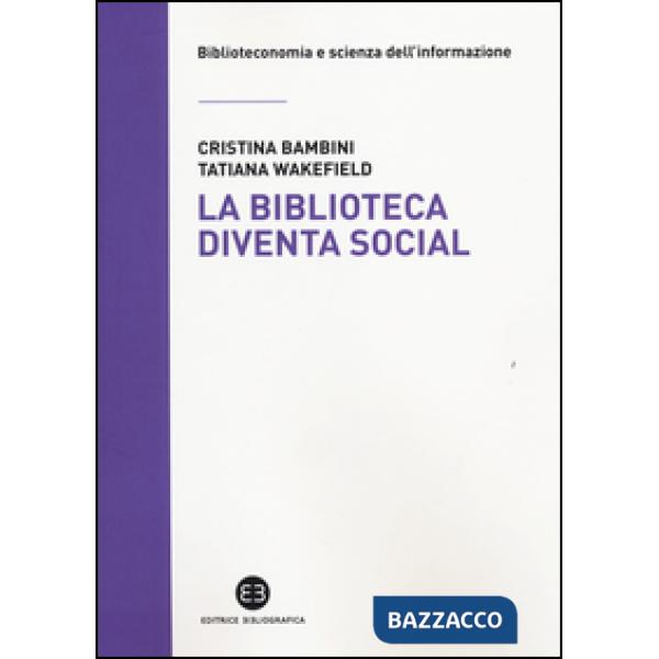 Biblioteca diventa social (La)