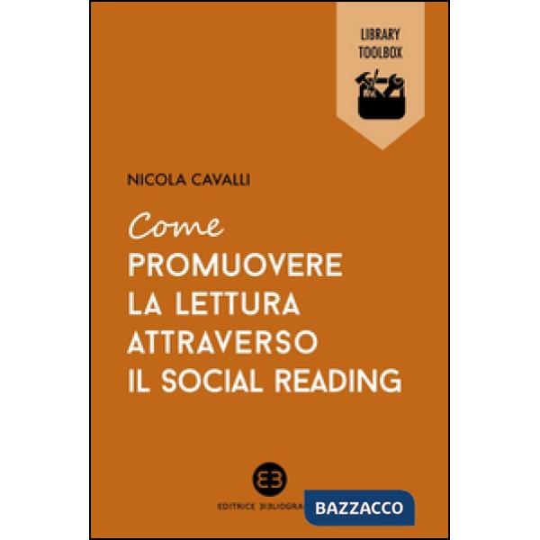 Come promuovere la lettura attraverso il social reading