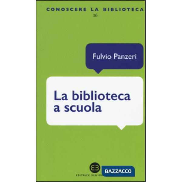 Biblioteca a scuola (La)