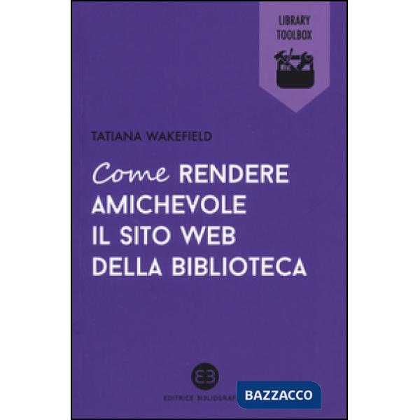 Come rendere amichevole il sito web della biblioteca