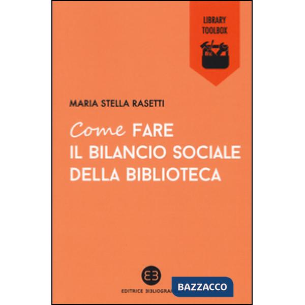Come fare il bilancio sociale della biblioteca