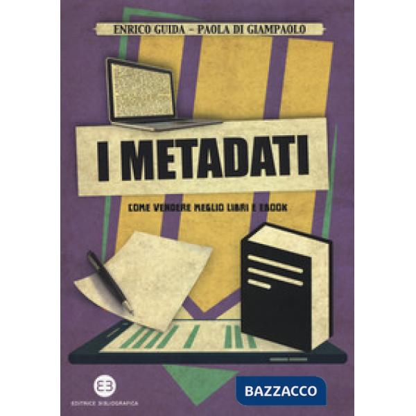 Metadati. Come vendere meglio libri e ebook (I)