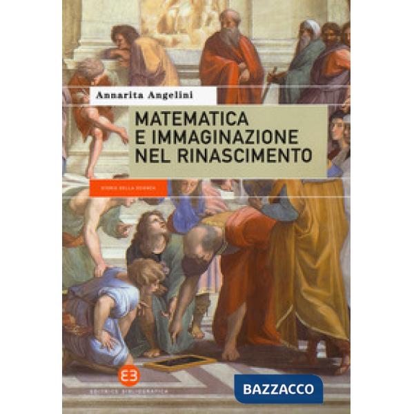 Matematica e immaginazione nel Rinascimento