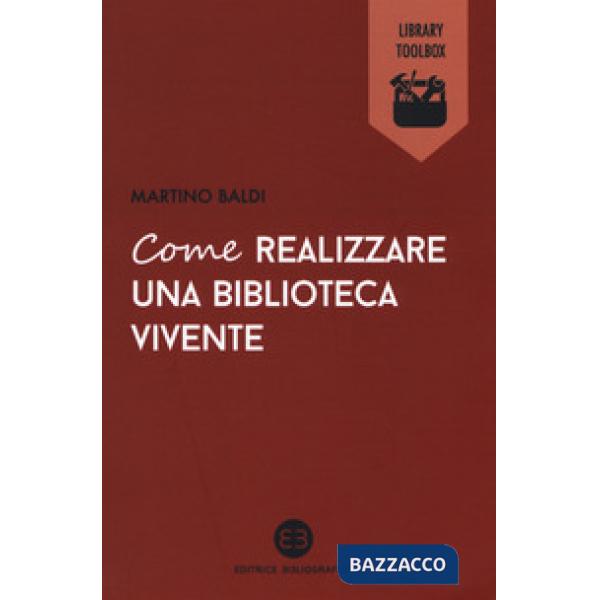 Come realizzare una biblioteca vivente