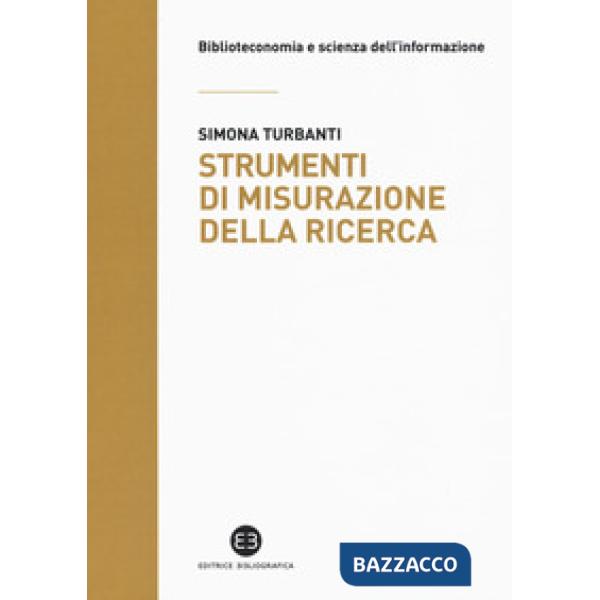Strumenti di misurazione della ricerca. Dai database citazionali alle metriche d