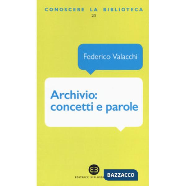 Archivio: concetti e parole