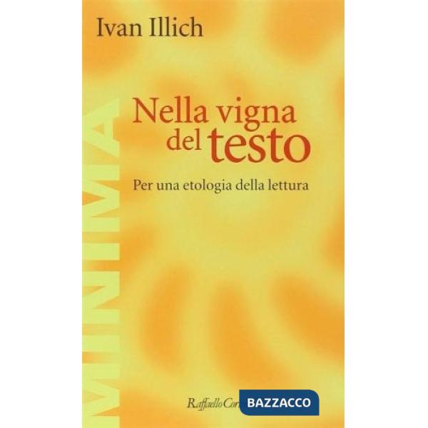 Nella vigna del testo. Per una etologia della lettura