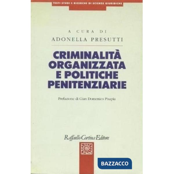 Criminalità organizzata e politiche penitenziarie