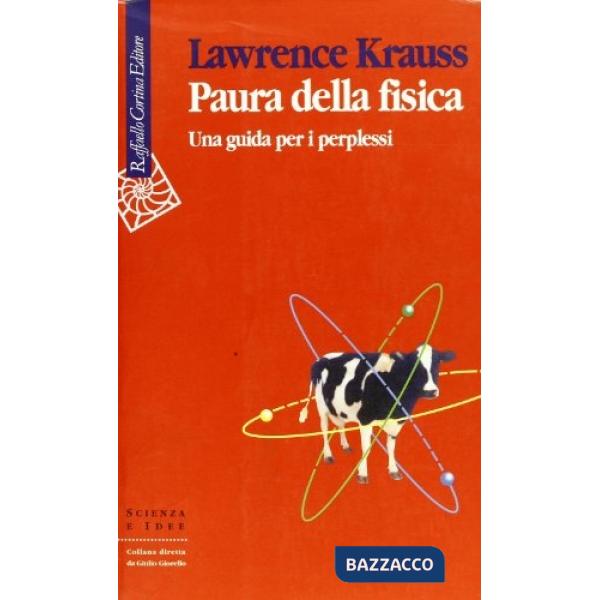 Paura della fisica. Una guida per i perplessi