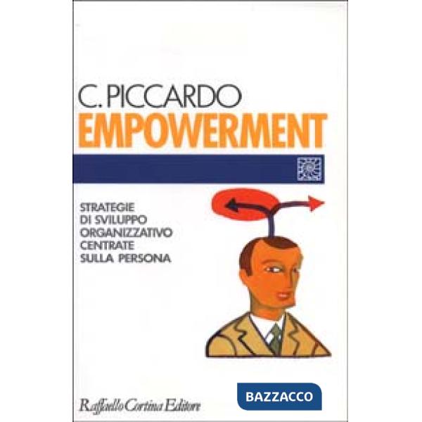 Empowerment. Strategie di sviluppo organizzativo centrate sulla persona