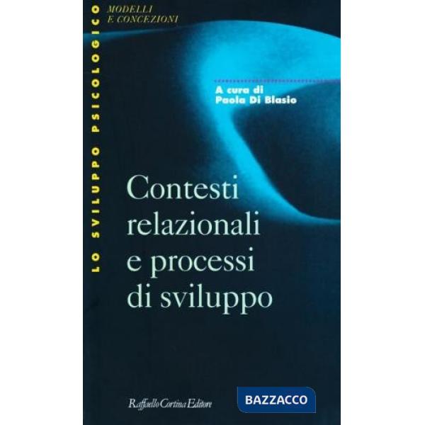 Contesti relazionali e processi di sviluppo