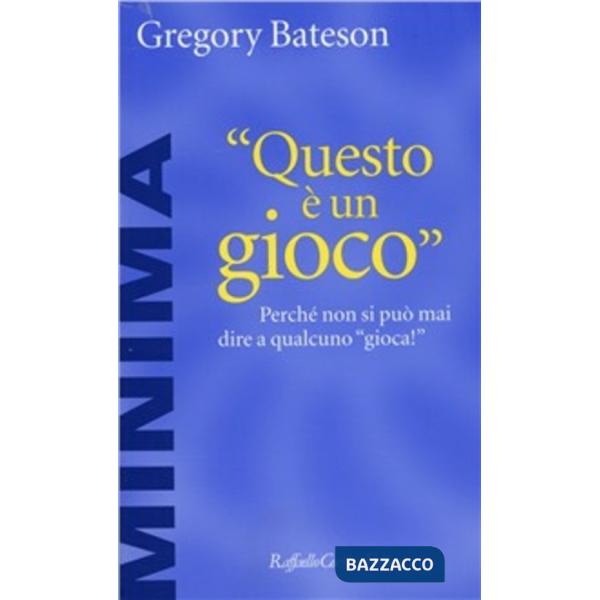 Questo è un gioco. Perché non si può mai dire a qualcuno «Gioca!»