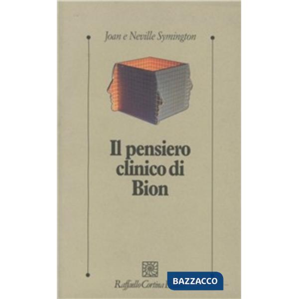 Pensiero clinico di Bion (Il)