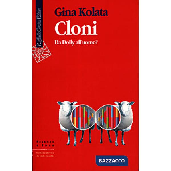 Cloni. Da Dolly all'uomo?