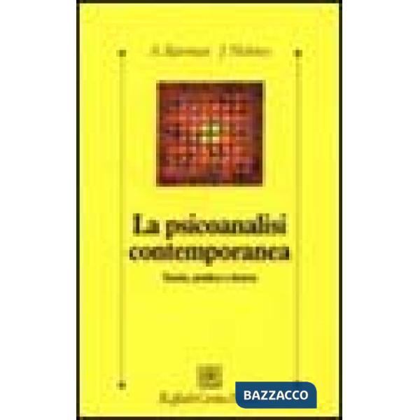 Psicoanalisi contemporanea. Teoria, pratica e ricerca (La)