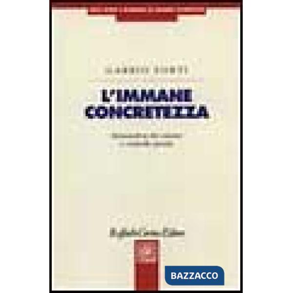 Immane concretezza. Metamorfosi del crimine e controllo penale (L')