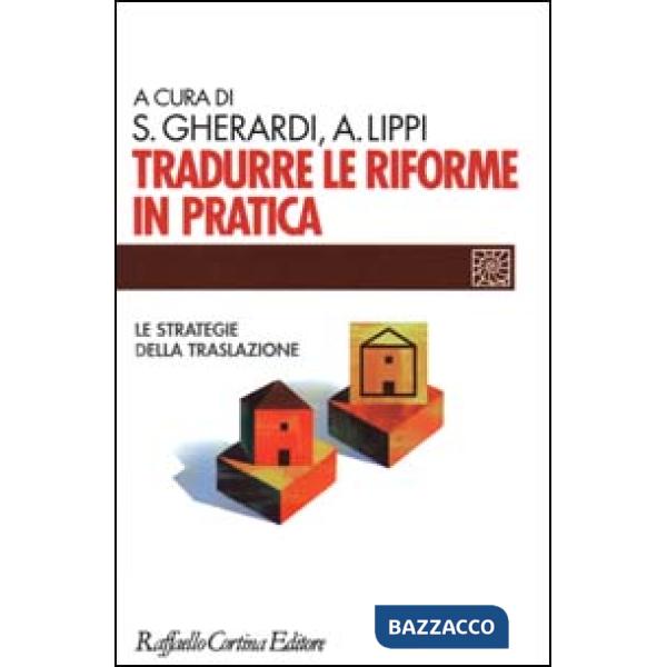 Tradurre le riforme in pratica. Le strategie della traslazione