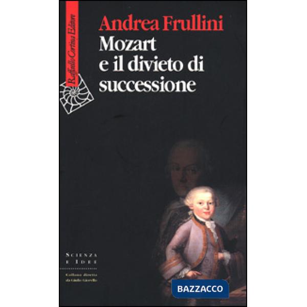 Mozart e il divieto di successione