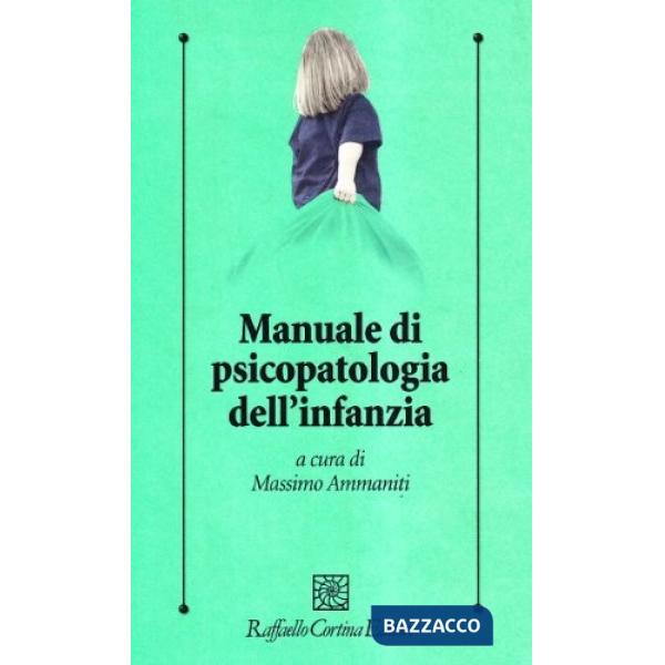 Manuale di psicopatologia dell'infanzia