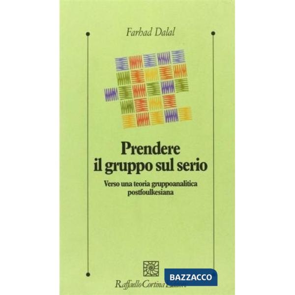 Prendere il gruppo sul serio. Verso una teoria gruppoanalitica postfoulkesiana