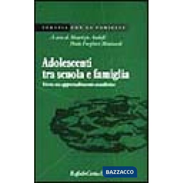 Adolescenti tra scuola e famiglia. Verso un apprendimento condiviso