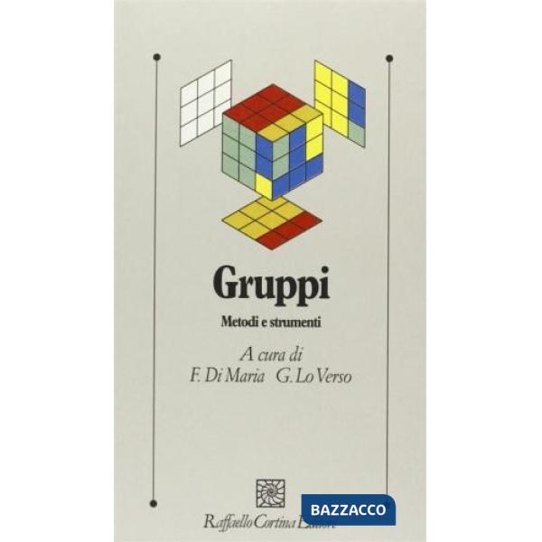 Gruppi. Metodi e strumenti