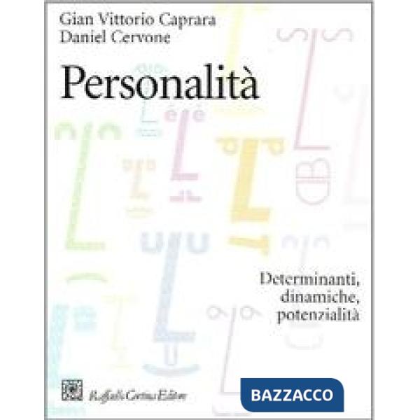 Personalità. Determinanti, dinamiche, potenzialità