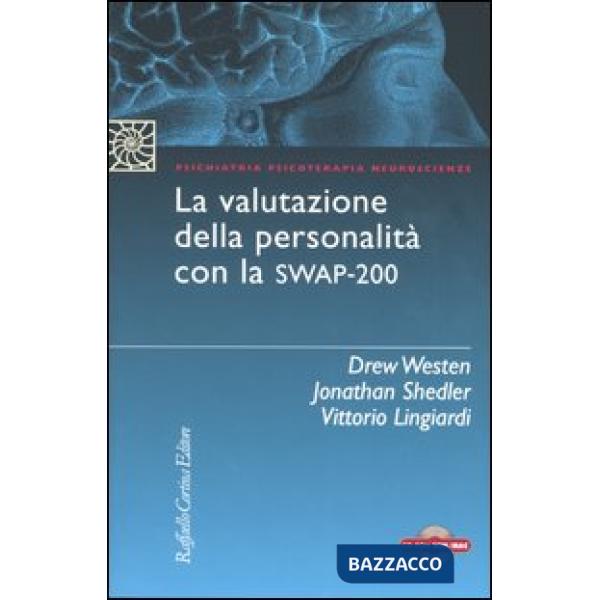 Valutazione della personalità con la Swap-200. Con CD-ROM (La)